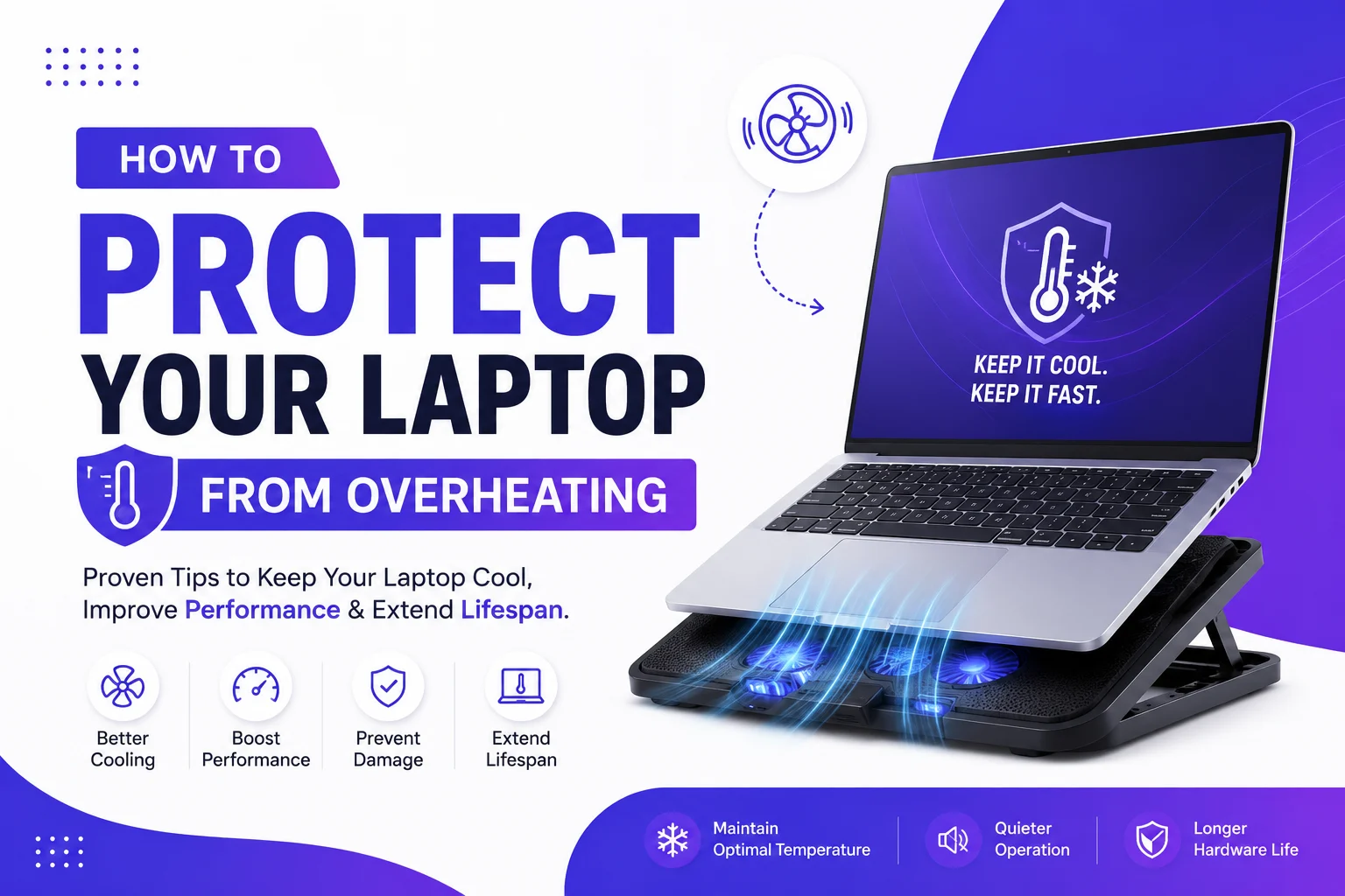 How to Stop Your Laptop from Overheating and Improve Performance